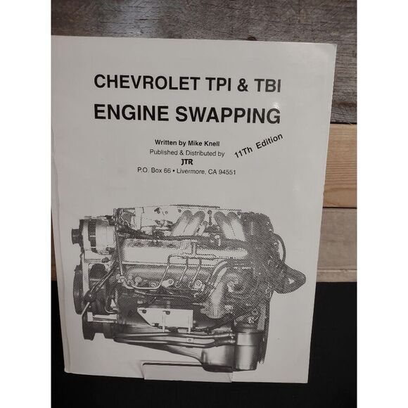 Chevrolet TPI & TBI Engine Swapping by Mike Knell (11th Ed. 1997) - Picture 1 of 2